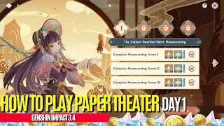 How To Play Paper Theater Day 1 Event Guide | Homecoming Scene I, II, III Solutions | Genshin Impact