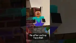 Me after eating Taco Bell... Minecraft #shorts