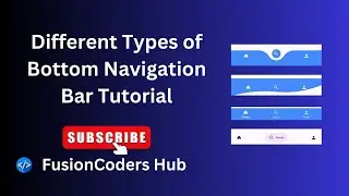 Bottom Navigation Bar Designs in Flutter | Complete Step-by-Step Tutorial