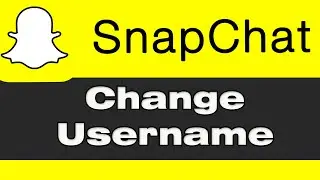 How to change Snapchat username