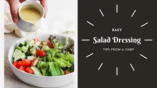 The only salad dressing you'll need! | Tangy & Zesty Salad Dressing Recipe | Chef-Cooked Delight