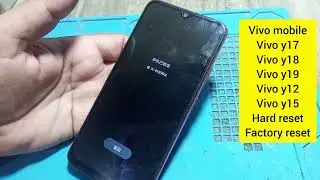 vivo y17 hard reset bypass screen pattern lock | all vivo screen pattern lock remove