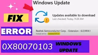 Windows 11 Error 0x80070103 Driver Install - Realtek Semiconductor Fixed