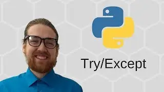 Python 3 Basics (32/34) - Try/Except