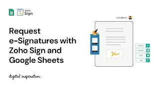 Request e-Signatures with Zoho Sign and Google Sheets