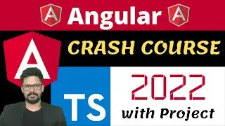 Angular Crash Course 2022 | Angular Tutorial 2022 | NAVEEN SAGGAM