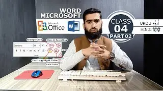 Microsoft word 2016 tutorials for beginner class 04 Part 2 Urdu | Hindi | Font in Details