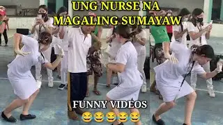 UNG NURSE NA MAGALING SUMAYAW, PINOY MEMES, FUNNY VIDEOS