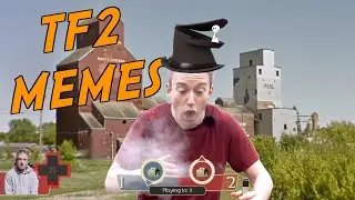 TF2 MEMES 2