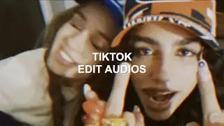 tiktok edit audios that kept me awake all night