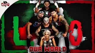 Wwe LWO OUR WORLD Official Entrance Theme Song (Wwe MusicalMania)