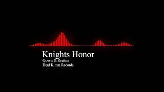 Knights Honor - Themed Music