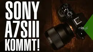 Sony A7s III kommt! // Fuji mit mega Firmeware-Updates! | Milou PD FOTONEWS