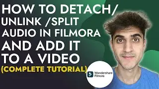 How to detach/unlink/split audio in Filmora and add it to a video (Complete Tutorial)