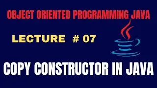 Copy Constructor in Java | How to Create Copy Constructor in Java | Object Oriented Programming Java