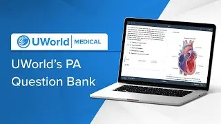 Getting Started with the UWorld PA Question Bank - Didactics | Clinicals | PANCE® | PANRE®