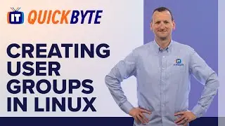 How to Create User Groups in the Linux Command Line | An ITProTV QuickByte