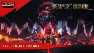 Tempest Rising OST - Death Squad