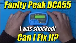 Faulty Peak DCA55 Component Tester - I was shocked! | Can I Fix It?