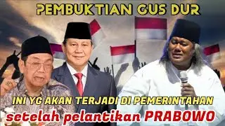 Gus muwafiq Kehebatan Gus Dur akan terbukti setelah Prabowo dilantik jadi Presiden