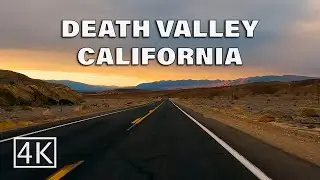 [4K] Death Valley at Dusk - California - Scenic Drive