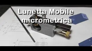 Lunetta mobile micrometrica per tornitura parti di piccolo diametro by EBGmodels
