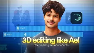 3D editing like after effects in alight motion