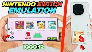 🔥Nintendo Switch Emulation Test On World's Most Powerful Android Device! (IQOO 12) SD 8 GEN 3