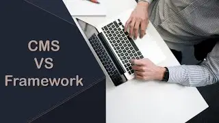 CMS vs Framework | Quick Comparison in Urdu / Hindi