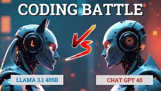 Llama 3.1 405B vs. GPT-4o Ultimate Coding Test: Which Model Is the Better Coder? Explained