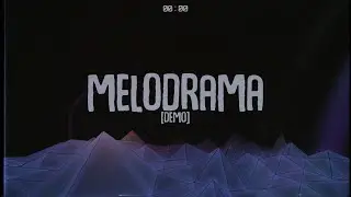 Jahiem Mendoza – MELODRAMA (Demo)