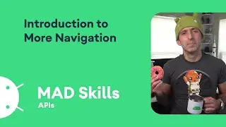 Intro to Navigation - MAD Skills