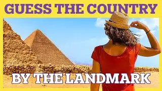 🌍 📸 GUESS THE COUNTRY BY THE LANDMARK | World Traveler Geography Quiz | Quizzler #11