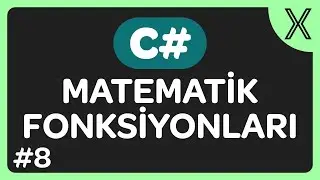 C# Matematik Fonksiyonları Nelerdir? C# Dersleri #8