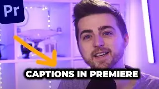 New Captions in Premiere Pro 2021 - Auto Transcribe Your Videos!