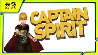 The Awesome Adventures of Captain Spirit 3