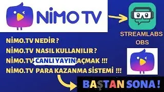 NİMO TV NEDİR ?  NİMO TV OBS CANLI YAYIN AÇMA / NİMO TV PARA KAZANMA / PARA ÇEKME [Nimo.tv] [2019]