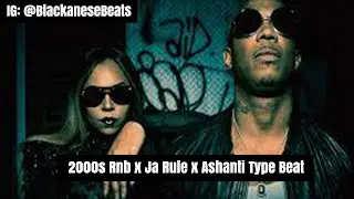 2000s R&B Fire: Ja Rule x Ashanti Type Beat | 