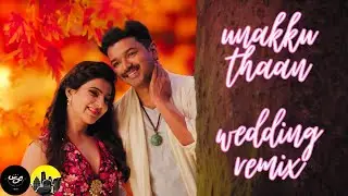 Unakku Thaan Wedding Remix | Sauga Thamizhan | Santhosh Narayanan | Siddharth | Chittha