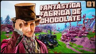 FÁBRICA DE CHOCOLATE, FAZENDO DOCES COMO NO SATISFACTORY - CHOCOLATE FACTORY