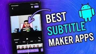 4 Best Video Subtitles Maker Apps for Android to Add Subtitles Automatically (2024)