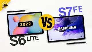 Galaxy Tab S6 Lite (2022 EDITION) vs. Tab S7 FE - Which is Better?