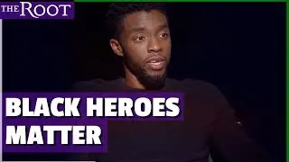 Cast of Black Panther on Why Black Superheroes Matter