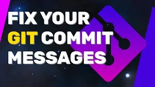 How to Fix Your Commit Messages in Git | Reword Your Git Commits