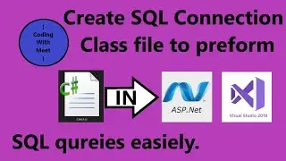 Add SQL Connection Class file in ASP.Net web-app to run SQL queries easily in Visual Studio 2019