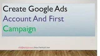 How To Create Google Ads Campaign | Google Ads Campaign Creator