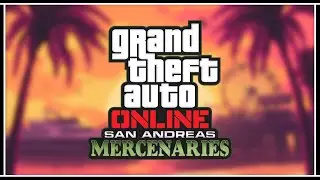 GTA 5 ONLINE: БОНУСЫ И СКИДКИ В ОБНОВЛЕНИИ «SAN ANDREAS MERCENARIES»