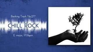 Chill Rock Ballad Backing Track in E | BT-277