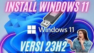 Install Windows 11 23h2 | new version 23h2 windows 2023