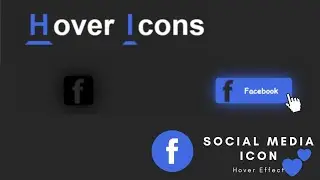 How to make CSS Icon hover Effects for Beginners using HTML and CSS | step by step